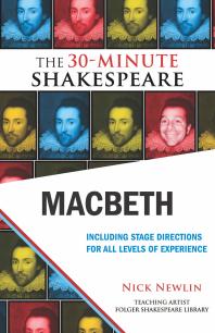 Macbeth: The 30-Minute Shakespeare : The 30-Minute Shakespeare