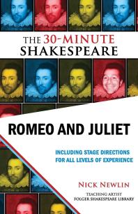 Romeo and Juliet: The 30-Minute Shakespeare : The 30-Minute Shakespeare