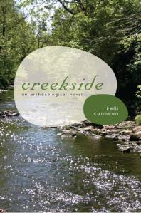 Creekside : An Archaeological Novel