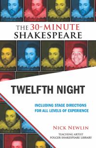 Twelfth Night: The 30-Minute Shakespeare : The 30-Minute Shakespeare