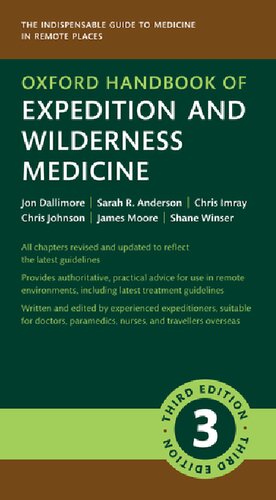 Oxford Handbook of Expedition and Wilderness Medicine (Oxford Medical Handbooks) [Team-IRA]