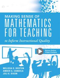 Making Sense of Mathematics for Teaching to Inform Instructional Quality : (Applying the TQE Process in Teachers' Math Strategies)