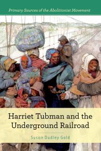 Harriet Tubman and the Underground Railroad