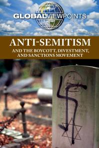 Anti-Semitism and the Boycott, Divestment, and Sanctions Movement