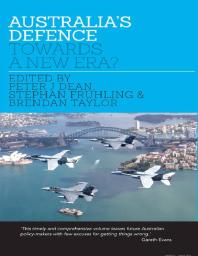 Australia's Defence: Towards a New Era?