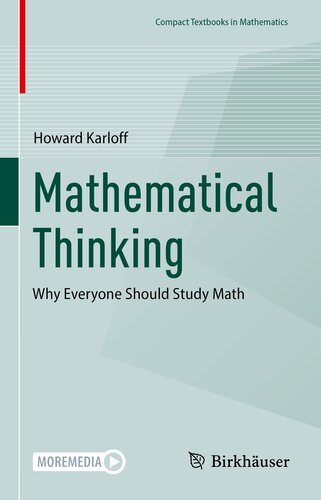 Mathematical Thinking: Why Everyone Should Study Math
