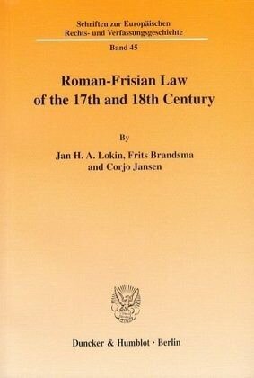 Roman-Frisian Law of the 17th and 18th Century.