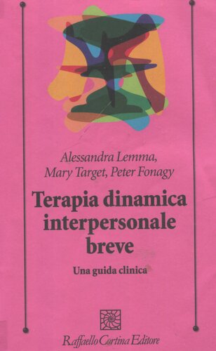 Terapia dinamica interpersonale breve. Una guida clinica