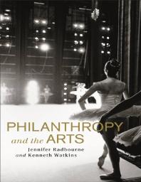 Philanthropy and the Arts