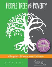 People, Trees, and Poverty : A Snapshot of Environmental Missions