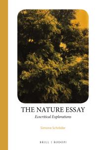 The Nature Essay : Ecocritical Explorations