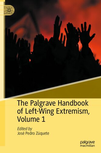 The Palgrave Handbook of Left-Wing Extremism, Volume 1