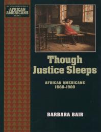 Though Justice Sleeps : African Americans 1880-1900