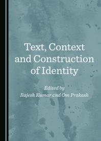 Text, Context and Construction of Identity