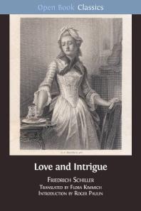 Love and Intrigue : A Bourgeois Tragedy