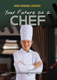 Your Future As a Chef