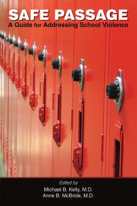 Safe Passage : A Guide for Addressing School Violence