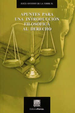 Apuntes para una introducción filosófica al Derecho