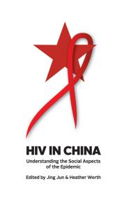 HIV in China : Understanding the Social Aspects of the Pandemic