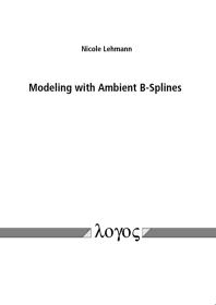 Modeling with Ambient B-Splines