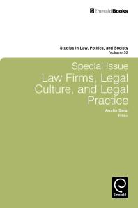 Special Issue: Law Firms, Legal Culture and Legal Practice : Law Firms, Legal Culture, and Legal Practice