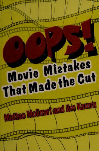 Oops! Movie Mistakes That Made the Cut