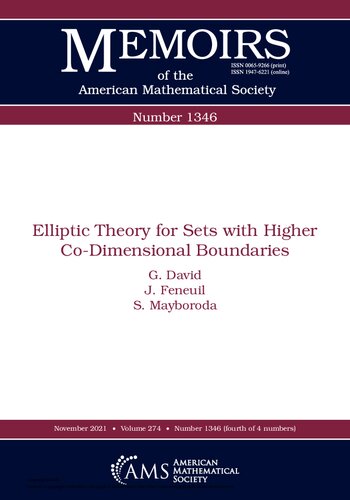 Elliptic Theory for Sets With Higher Co-dimensional Boundaries (Memoirs of the American Mathematical Society, 274)