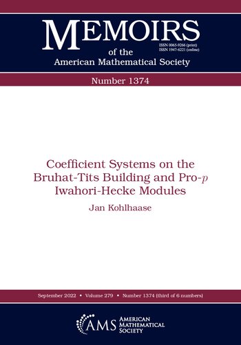 Coefficient Systems on the Bruhat-tits Building and Pro-p Iwahori-hecke Modules (Memoirs of the American Mathematical Society, 279)