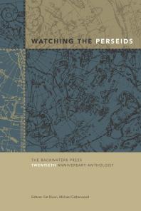 Watching the Perseids : The Backwaters Press Twentieth Anniversary Anthology