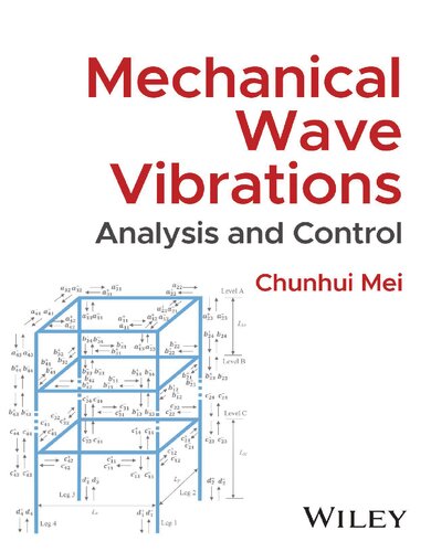 Mechanical Wave Vibrations: Analysis and Control