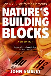 Nature's Building Blocks : An A-Z Guide to the Elements