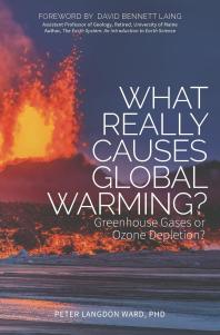 What Really Causes Global Warming? : Greenhouse Gases or Ozone Depletion?