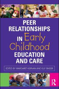 Peer Relationships in Early Childhood Education and Care