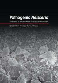 Pathogenic Neisseria : Genomics, Molecular Biology and Disease Intervention