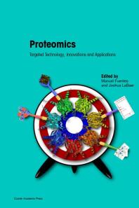 Proteomics : Targeted Technology, Innovations and Applications