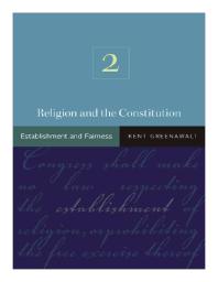 Religion and the Constitution, Volume 2 : Establishment and Fairness