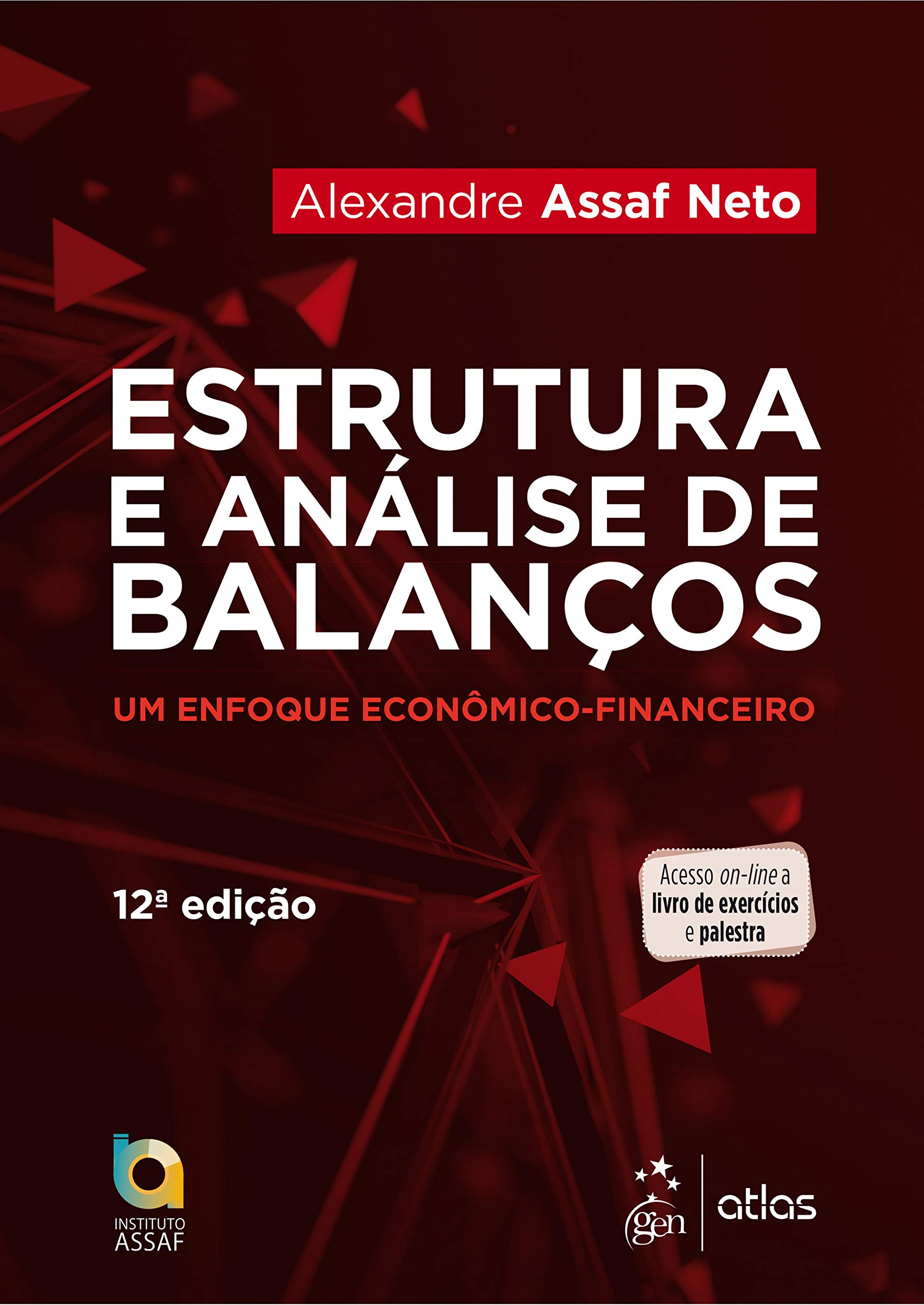 Estruturas e Análise de Balanços: Um Enfoque Econômico-financeiro