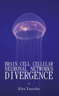 Brain Cell Cellular Neuronal Networks Divergence