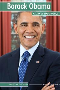 Barack Obama : A Life of Leadership