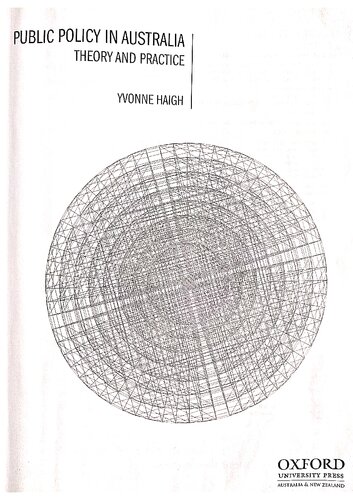 Public Policy In Australia Theory And Practice