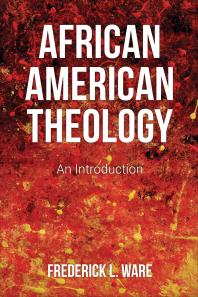 African American Theology : An Introduction