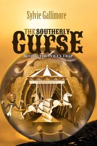 The Southerly Curse (Before the Poet's Trap)