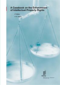 A Casebook on the Enforcement of Intellectual Property Rights