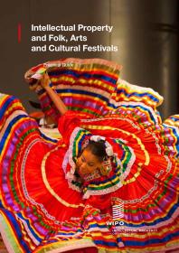 Intellectual Property and Folk, Arts and Cultural Festivals