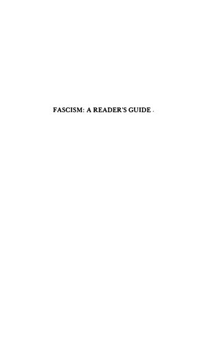 Fascism: A Reader's Guide - Analyses, Interpretations, Bibliography
