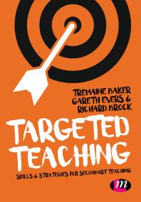 Targeted Teaching : Strategies for Secondary Teaching