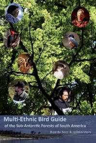 Multi-ethnic Bird Guide of the Subantarctic Forests of South America