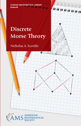 Discrete Morse Theory (Student Mathematical Library, 90)
