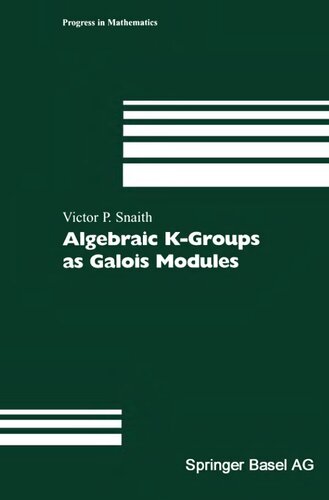 Algebraic K-Groups as Galois Modules (Progress in Mathematics, 206)