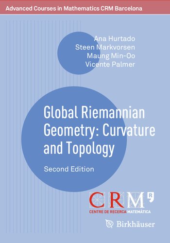 Global Riemannian Geometry: Curvature and Topology (Advanced Courses in Mathematics - CRM Barcelona)